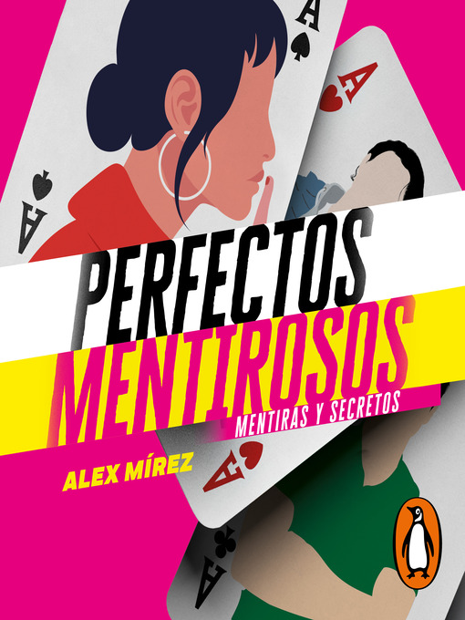 Detalles del título Mentiras y secretos (Perfectos Mentirosos 1) de Alex Mírez - Disponible